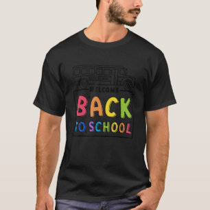 Welcome Back To School Bus Teachers Student Women  T-Shirt