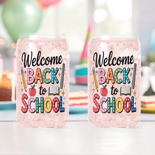 Welcome Back To School Can Glass (Insitu (Birthday))