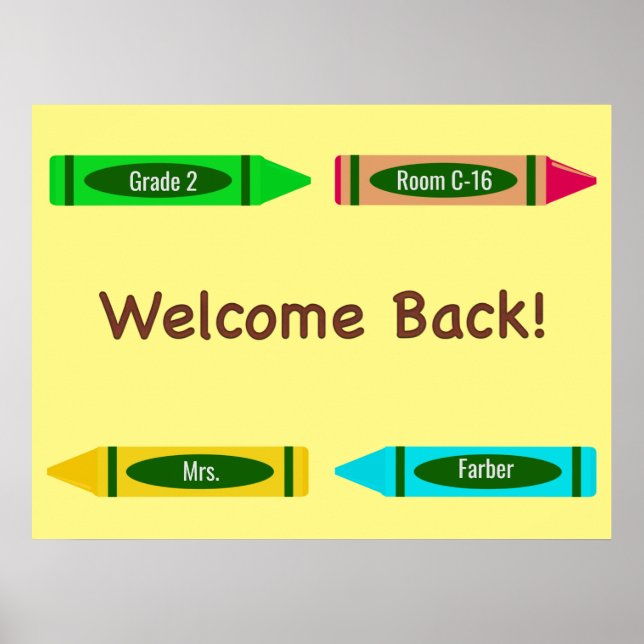 Welcome Back to School Custom Colours Crayon Poster (Front)