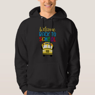 Welcome Back To School   Cute School Bus Driver Me Hoodie