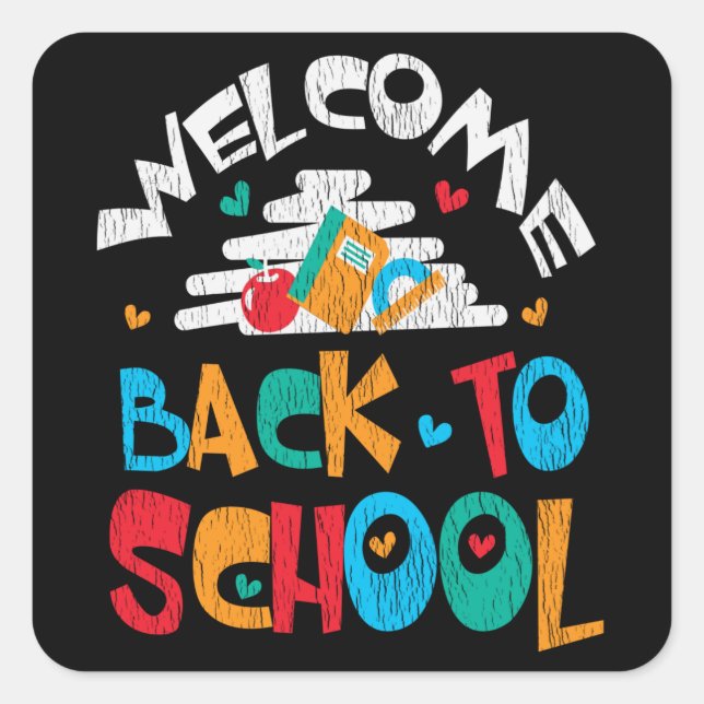 Welcome Back To School First Day of School Student Square Sticker (Front)