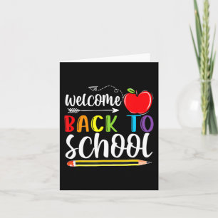 Welcome Back To School First Day Of School Teacher Card