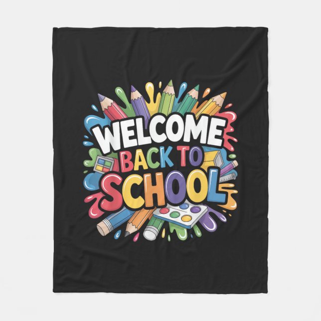 Welcome Back to School First Day of School Teacher Fleece Blanket (Front)