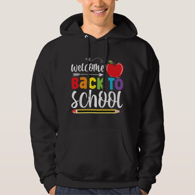 Welcome Back To School First Day of School Teacher Hoodie (Front)