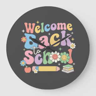 Welcome Back to School First Day of School Teacher Large Clock