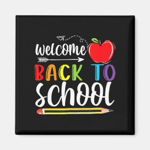 Welcome Back To School First Day Of School Teacher Magnet