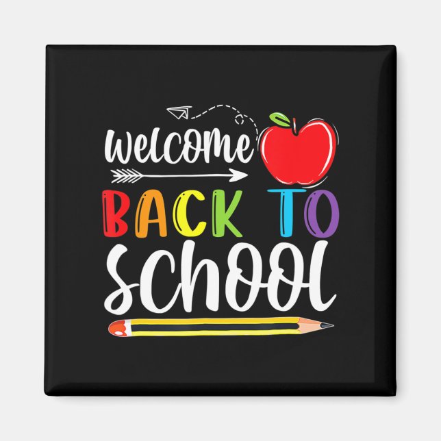Welcome Back To School First Day Of School Teacher Magnet (Front)