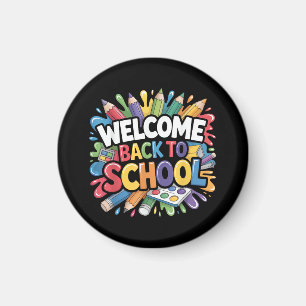 Welcome Back to School First Day of School Teacher Magnet