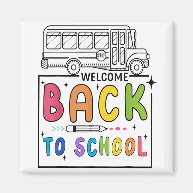 Welcome Back To School First Day of School Teacher Magnet (Front)