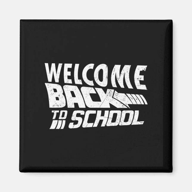Welcome Back To School First Day of School Teacher Magnet (Front)