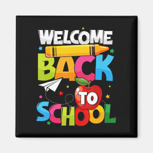 Welcome Back To School First Day of School Teacher Magnet