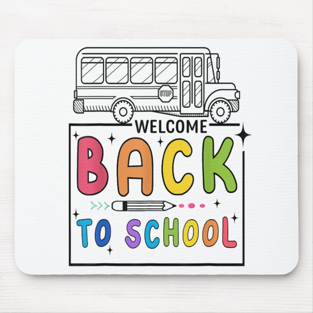 Welcome Back To School First Day of School Teacher Mouse Pad (Front)