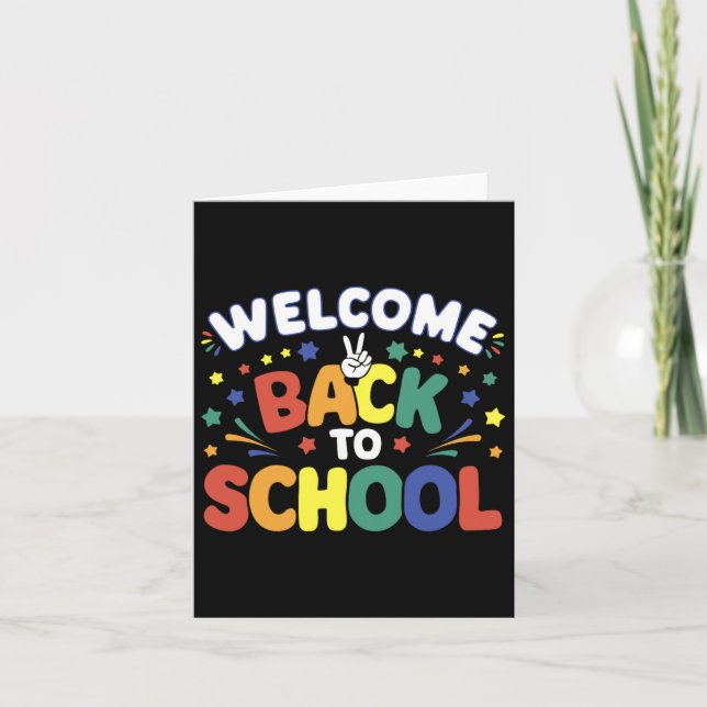 Welcome Back To School For Teacher And Students  Card (Front)