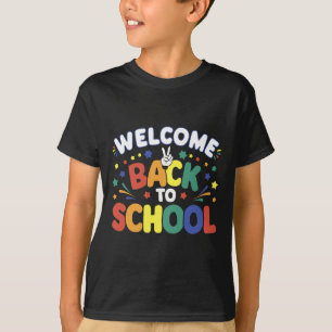 Welcome Back To School For Teacher And Students  T-Shirt