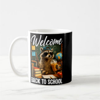 Welcome Back To School Funny Racoon Drinking Coffee Mug