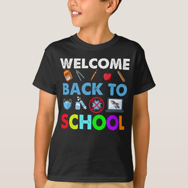 Welcome Back To School - Funny Teacher Back To  T-Shirt (Front)