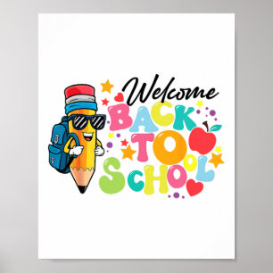 Welcome Back To School Funny Teacher Love  Poster
