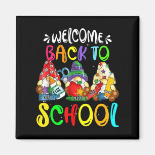 Welcome Back To School Gnomes Fun Teachers Student Magnet