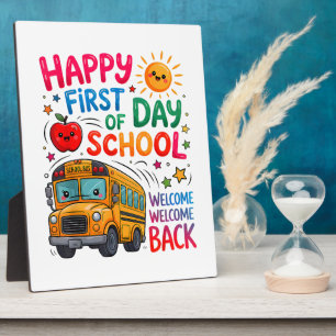 Welcome Back To School Happy First Day Plaque