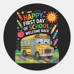 Welcome Back To School Happy First Day Teacher Bus Classic Round Sticker