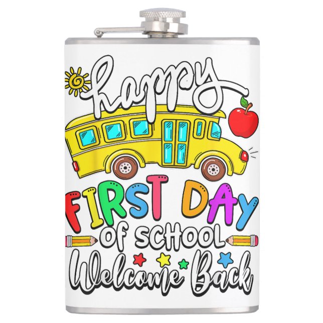 Welcome Back To School Happy First Day Teacher Bus Hip Flask (Front)