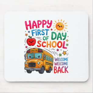 Welcome Back To School Happy First Day Teacher Bus Mouse Pad