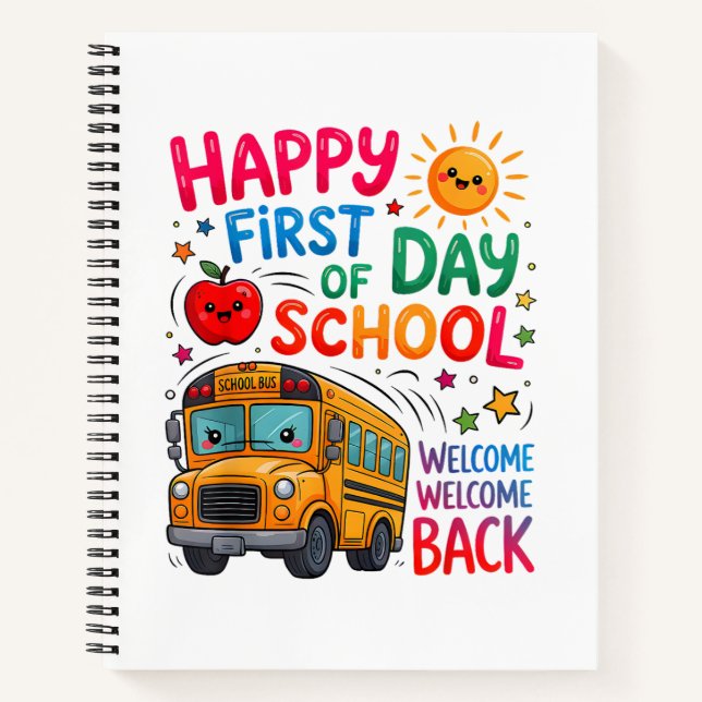 Welcome Back To School Happy First Day Teacher Bus Notebook (Front)