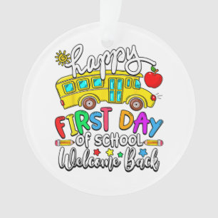 Welcome Back To School Happy First Day Teacher Bus Ornament