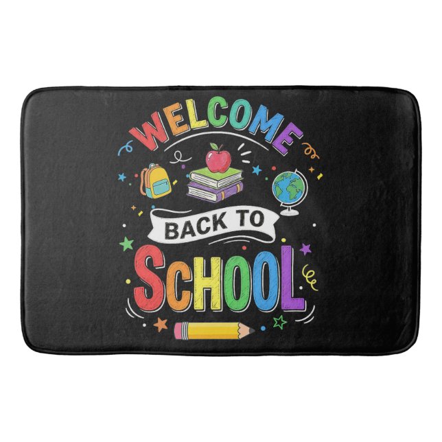 Welcome Back to School Kids Teacher First Day Bath Mat (Front)