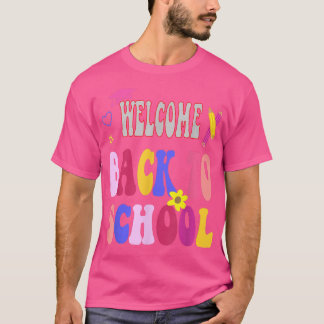 Welcome Back To School Newsletter Meet The Teacher T-Shirt