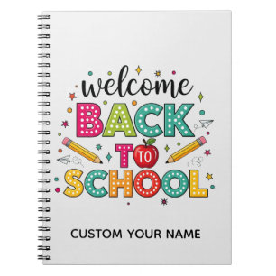 Welcome Back to School Notebook