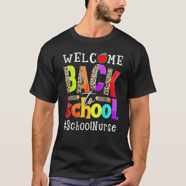 Welcome Back To School Nurse First Day Of School L T-Shirt (Front)