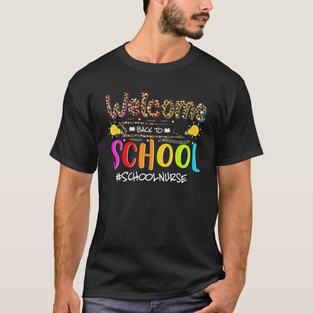 Welcome Back To School Nurse First Day Of School L T-Shirt (Front)