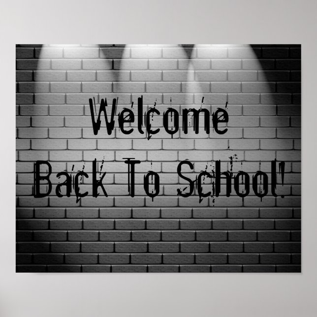 Welcome Back To School! Poster Print Sign (Front)