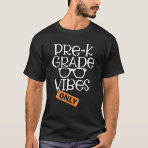 Welcome Back To School Pre-K Vibes Only Cute T-Shirt