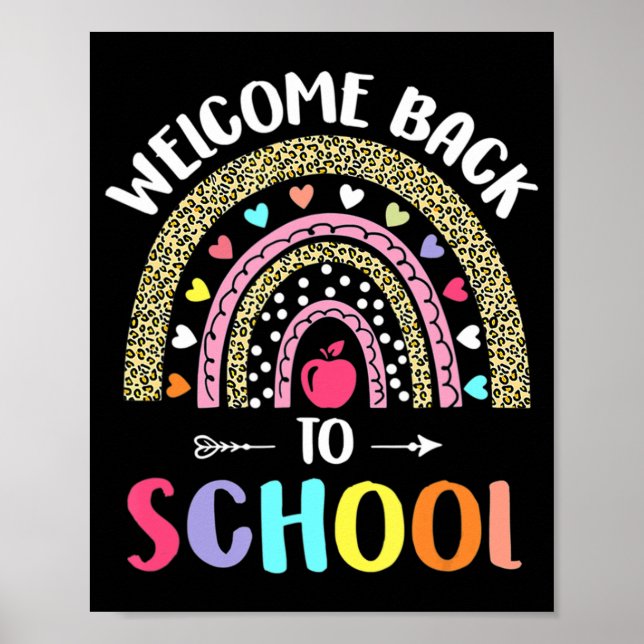 Welcome Back To School Rainbow For Teachers And St Poster (Front)
