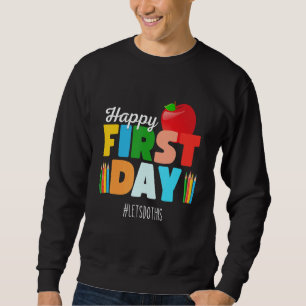 Welcome Back To School Rainbow   Happy First Day S Sweatshirt