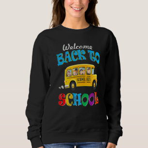 Welcome Back To School School Bus Driver Mens Boy Sweatshirt