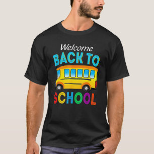 Welcome Back To School School Bus Driver Mens Boy T-Shirt