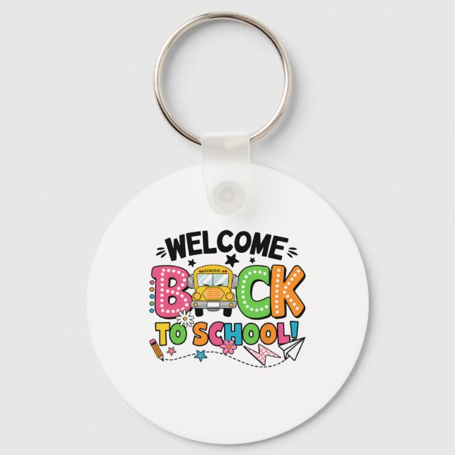Welcome Back To School School Bus First Day Of Sch Key Ring (Front)