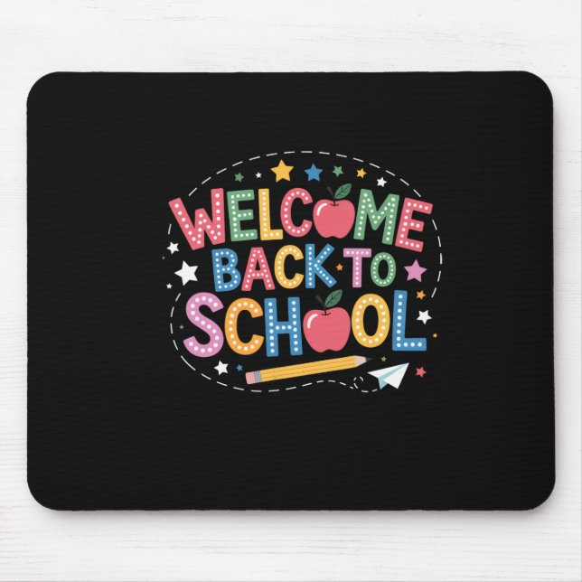 Welcome Back To School Shirt Cute Colourful Graphi Mouse Pad (Front)
