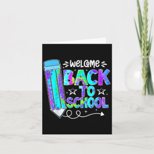 Welcome Back To School Shirts First Day Of School Card