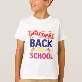 Welcome Back to School T-Shirt