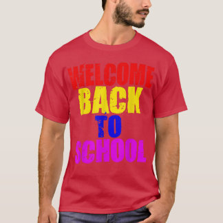 Welcome Back to School T   Tee for Teachers & Stud