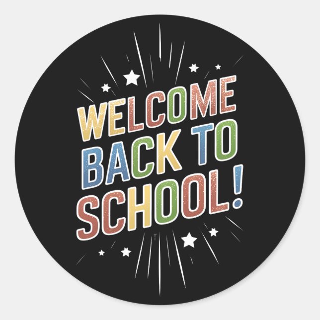 Welcome Back To School Teacher First Day of School Classic Round Sticker (Front)