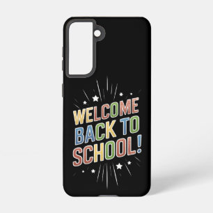 Welcome Back To School Teacher First Day of School Samsung Galaxy Case
