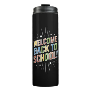 Welcome Back To School Teacher First Day of School Thermal Tumbler