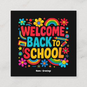 Welcome Back to School Teacher Kids Appreciation  Square Business Card
