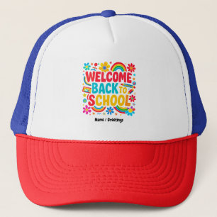 Welcome Back to School Teacher Kids Appreciation Trucker Hat