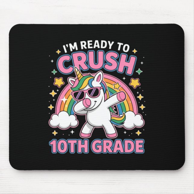 Welcome Back To School Unicorn Crushing 10th Grade Mouse Pad (Front)